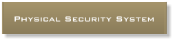 Physical Security System