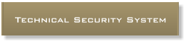Technical Security System