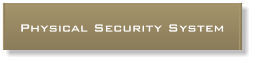 Physical Security System