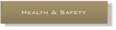Health & Safety